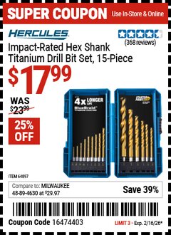 Harbor Freight Coupon HERCULES IMPACT-RATED HEX SHANK TITANIUM DRILL BIT SET, 15-PIECE Lot No. 64897 Valid Thru: 2/16/26 - $17.99