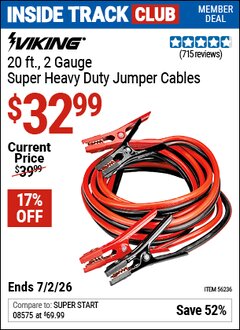 Harbor Freight Coupon VIKING 20 FT., 2 GAUGE SUPER HEAVY DUTY JUMPER CABLES Lot No. 56236 Valid: 12/31/69 - 7/2/26 - $32.99