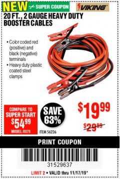 Harbor Freight Coupon VIKING 20 FT. 2 GAUGE SUPER HEAVY DUTY JUMPER CABLES Lot No. 56236 Expired: 11/17/19 - $19.99