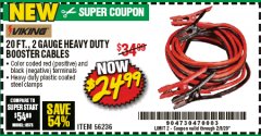 Harbor Freight Coupon 20 FT., 2 GAUGE HEAVY DUTY BOOSTER CABLES Lot No. 56236 Expired: 2/8/20 - $24.99