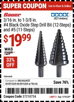 Harbor Freight Coupon BAUER 3/16 IN. TO 1-3/8 IN. #4 BLACK OXIDE STEP DRILL BIT (12-STEPS) AND #5 (11-STEPS) Lot No. 64648 Valid Thru: 4/19/26 - $19.99