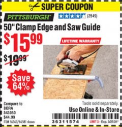 Harbor Freight Coupon 50 CLAMP EDGE AND SAW GUIDE Lot No. 56363, 66581 Expired: 3/27/21 - $15.99