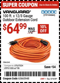 Harbor Freight Coupon VANGUARD 100 FT. X 12/3 GAUGE OUTDOOR EXTENSION CORD, ORANGE Lot No. 62945 Valid Thru: 5/10/26 - $64.99