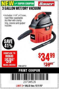 Harbor Freight Coupon BAUER 3 GALLON WET/DRY VACUUM Lot No. 64753 Expired: 12/1/19 - $34.99