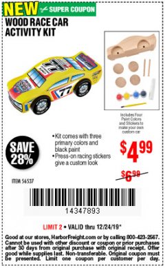 Harbor Freight Coupon WOODEN RACE CAR Lot No. 56537 Expired: 12/24/19 - $4.99