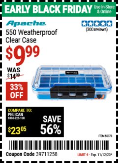 Harbor Freight Coupon 550 APACHE WEATHERPROOF CLEAR CASE Lot No. 56378 Expired: 11/12/23 - $9.99