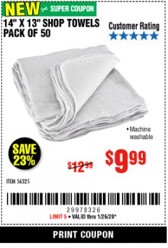 Harbor Freight Coupon SHOP TOWELS, 14 IN. X 13 IN., 50-PACK Lot No. 56325/63365/63360 Expired: 1/26/20 - $9.99
