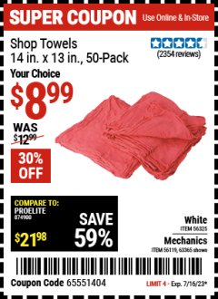 Harbor Freight Coupon SHOP TOWELS, 14 IN. X 13 IN., 50-PACK Lot No. 56325/63365/63360 Expired: 7/16/23 - $8.99