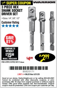 Harbor Freight Coupon 3 PIECE HEX SHANK SOCKET DRIVER SET Lot No. 63909/63928/68513 Expired: 6/30/20 - $2.99