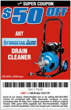 Harbor Freight Coupon ANY HYDROSTAR DRAIN CLEANER Lot No. 68285, 6827 Expired: 12/31/19 - $50