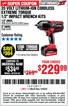 Harbor Freight Coupon 20 VOLT LITHIUM-ION CORDLESS EXTREME TORQUE 1/2" IMPACT WRENCH KIT Lot No. 63537/64195/63852/64349 Expired: 1/26/20 - $229.99