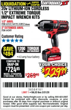 Harbor Freight Coupon 20 VOLT LITHIUM-ION CORDLESS EXTREME TORQUE 1/2" IMPACT WRENCH KIT Lot No. 63537/64195/63852/64349 Expired: 3/31/20 - $229.99