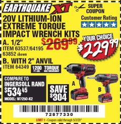 Harbor Freight Coupon 20 VOLT LITHIUM-ION CORDLESS EXTREME TORQUE 1/2" IMPACT WRENCH KIT Lot No. 63537/64195/63852/64349 Expired: 6/30/20 - $229.99