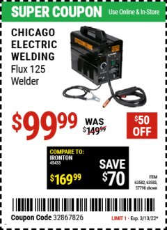 Harbor Freight Coupon CHICAGO ELECTRIC FLUX 125 WELDER Lot No. 63583/63582 Expired: 3/13/22 - $99.99