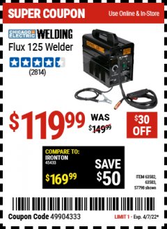 Harbor Freight Coupon CHICAGO ELECTRIC FLUX 125 WELDER Lot No. 63583/63582 Expired: 4/7/22 - $119.99