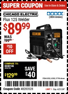 Harbor Freight Coupon CHICAGO ELECTRIC FLUX 125 WELDER Lot No. 63583/63582 Expired: 4/21/24 - $89.99