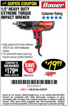 Harbor Freight Coupon 1/2" HEAVY DUTY EXTREME TORQUE IMPACT WRENCH Lot No. 64120 Expired: 6/30/20 - $79.99
