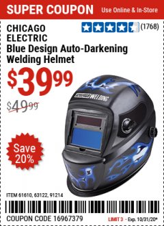 Harbor Freight Coupon CHICAGO ELECTRIC WELDING BLUE DESIGN AUTO-DARKENING WELDING HELMET Lot No. 61610/63122/91214 Expired: 10/31/20 - $39.99