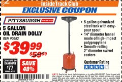 Harbor Freight ITC Coupon 5 GALLON OIL DRAIN DOLLY Lot No. 90582 Expired: 8/31/18 - $39.99