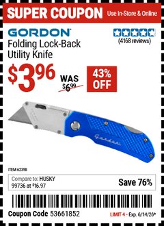 Harbor Freight Coupon GORDON FOLDING LOCK-BACK UTILITY KNIFE Lot No. 62156/56917/62358 Expired: 6/14/26 - $3.96