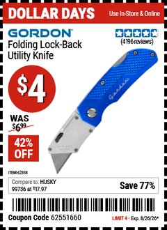 Harbor Freight Coupon GORDON FOLDING LOCK-BACK UTILITY KNIFE Lot No. 62156/56917/62358 EXPIRES: 8/26/26 - $4