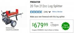 Harbor Freight Coupon PREDATOR 20 TON 212CC LOG SPLITTER  Lot No. 61594 Expired: 6/30/20 - $679.99