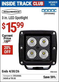 Harbor Freight Coupon ROADSHOCK 3 IN. LED SPOTLIGHT Lot No. 64323 Valid: 12/31/69 - 4/30/26 - $15.99