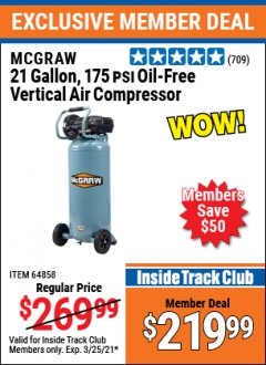 Harbor Freight ITC Coupon 21 GALLON, 1.5 HP, 175 PSI VERTICAL OIL-LUBE Lot No. 64858 Expired: 3/25/21 - $219.99