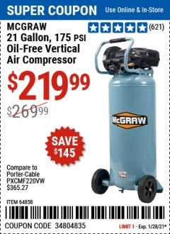 Harbor Freight Coupon 21 GALLON, 1.5 HP, 175 PSI VERTICAL OIL-LUBE Lot No. 64858 Expired: 1/28/21 - $219.99