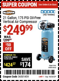 Harbor Freight Coupon 21 GALLON, 1.5 HP, 175 PSI VERTICAL OIL-LUBE Lot No. 64858 Expired: 10/23/22 - $249.99