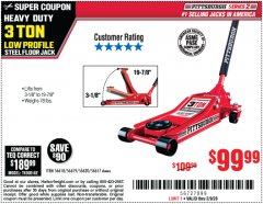 Harbor Freight Coupon HEAVY DUTY 3 TON LOW PROFILE STEEL FLOOR JACK Lot No. 56618/56619/56620/56617 Expired: 2/9/20 - $99.99