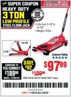 Harbor Freight Coupon HEAVY DUTY 3 TON LOW PROFILE STEEL FLOOR JACK Lot No. 56618/56619/56620/56617 Expired: 3/8/20 - $97.99