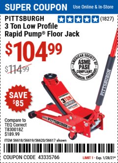 Harbor Freight Coupon HEAVY DUTY 3 TON LOW PROFILE STEEL FLOOR JACK Lot No. 56618/56619/56620/56617 Expired: 1/28/21 - $104.99