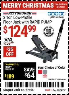 Harbor Freight Coupon HEAVY DUTY 3 TON LOW PROFILE STEEL FLOOR JACK Lot No. 56618/56619/56620/56617 Expired: 12/24/23 - $124.99
