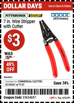 Harbor Freight Coupon PITTSBURGH 7 IN. WIRE STRIPPER WITH CUTTER Lot No. 98410 Valid Thru: 4/22/26 - $3