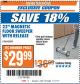 Harbor Freight ITC Coupon 22 IN. MAGNETIC FLOOR SWEEPER WITH RELEASE Lot No. 98399 Expired: 11/7/17 - $29.99