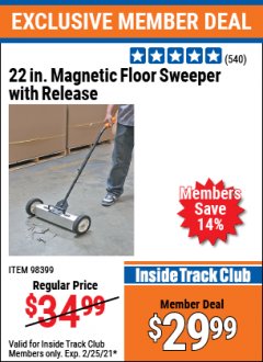Harbor Freight ITC Coupon 22 IN. MAGNETIC FLOOR SWEEPER WITH RELEASE Lot No. 98399 Expired: 2/25/21 - $29.99