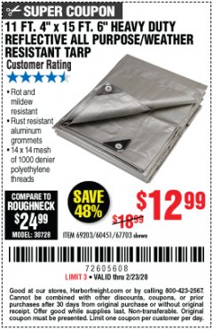 Harbor Freight Coupon 11 FT. 4" X 15 FT. 6" HEAVY DUTY REFLECTIVE ALL PURPOSE/ WEATHER RESISTANT TARP Lot No. 69203/60451/67703 Expired: 2/23/20 - $12.99