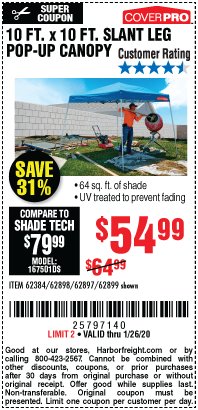Harbor Freight Coupon 10 FT X 10 FT SLANT LEG POP-UP CANOPY Lot No. 62384/62898/62897/62899 Expired: 1/26/20 - $54.99