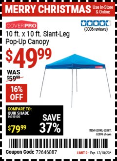 Harbor Freight Coupon 10 FT X 10 FT SLANT LEG POP-UP CANOPY Lot No. 62384/62898/62897/62899 Expired: 12/7/23 - $49.99