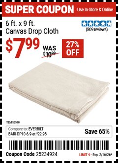 Harbor Freight Coupon 6 X 9 CANVAS DROP CLOTH Lot No. 56510 Valid Thru: 2/16/26 - $7.99