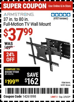 Harbor Freight Coupon FULL-MOTION TV WALL MOUNT Lot No. 56644/64357 Expired: 2/5/23 - $37.99