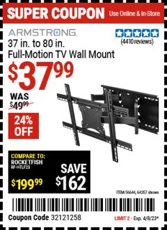 Harbor Freight Coupon FULL-MOTION TV WALL MOUNT Lot No. 56644/64357 Expired: 4/8/23 - $37.99