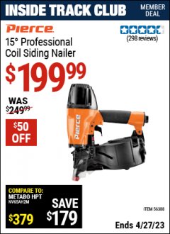 Harbor Freight ITC Coupon PIERCE 15° PROFESSIONAL COIL SIDING NAILER Lot No. 56388 Expired: 4/27/23 - $199.99