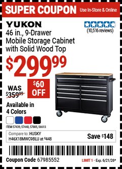 Harbor Freight Coupon YUKON 46 IN., 9-DRAWER MOBILE STORAGE CABINET WITH SOLID WOOD TOP Lot No. 56613/57439/57440/57805 Valid Thru: 6/21/26 - $299.99