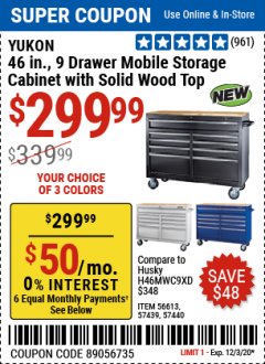 Harbor Freight Coupon YUKON 46 IN. 9-DRAWER MOBILE STORAGE CABINET WITH SOLID WOOD TOP Lot No. 56613/57439/57440/57805 Expired: 12/3/20 - $299.99