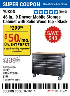 Harbor Freight Coupon YUKON 46 IN. 9-DRAWER MOBILE STORAGE CABINET WITH SOLID WOOD TOP Lot No. 56613/57439/57440/57805 Expired: 12/31/20 - $299.99