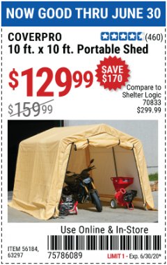 Harbor Freight Coupon 10 FT. X 10 FT. PORTABLE SHED Lot No. 56184/63297 Expired: 6/30/20 - $129.99