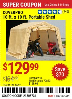 Harbor Freight Coupon 10 FT. X 10 FT. PORTABLE SHED Lot No. 56184/63297 Expired: 12/31/20 - $129.99