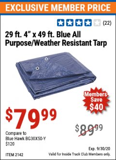 Harbor Freight ITC Coupon HFT 29 FT. 4 IN. X 49 FT. BLUE ALL-PURPOSE WEATHER-RESISTANT TARP Lot No. 2142 Expired: 9/30/20 - $79.99